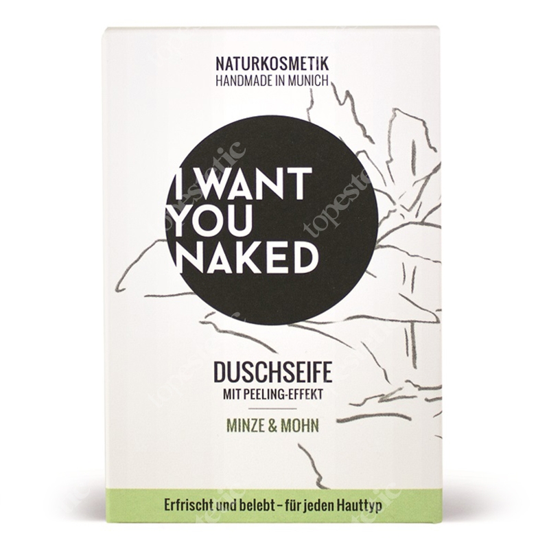 I want you naked Shower Soap Mint and Poppy Mydło pod prysznic - mięta i mak 100 g